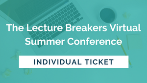 Lecture Breakers Virtual Summer Conference - Individual Registration